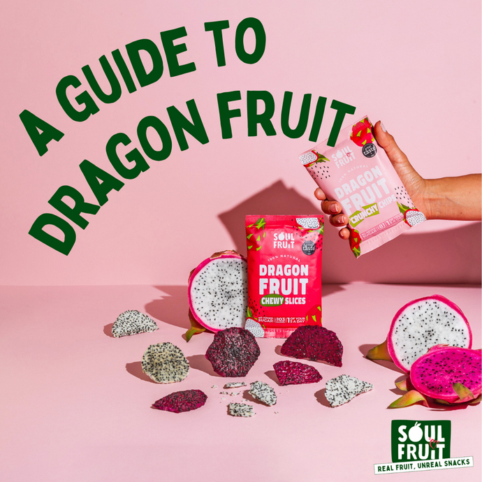 A Guide to Dragon Fruit: Celebrating World Dragon Fruit Day with Soul Fruit